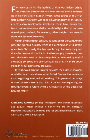 Mani and Rudolf Steiner: Manichaeism, Anthroposophy, and Their Meeting in the Future - Christine Gruwez [KSIĄŻKA]