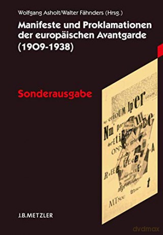 Manifeste und Proklamationen der europäischen Avantgarde (1909-1938): Sonderausgabe - Wolfgang Asholt [KSIĄŻKA]