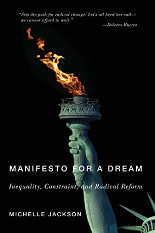 Manifesto for a Dream: Inequality, Constraint, and Radical Reform (Inequalities) - Michelle Jackson [KSIĄŻKA]