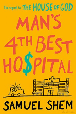 Man's 4th Best Hospital - Samuel Shem [KSIĄŻKA]