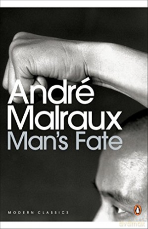 Man's Fate (Penguin Modern Classics) - Andre Malraux [KSIĄŻKA]