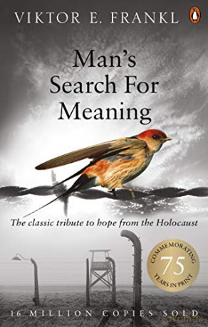 Man's Search For Meaning: The classic tribute to hope from the Holocaust - Viktor E Frankl [KSIĄŻKA]