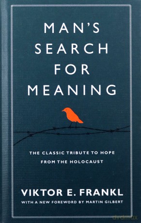 Man's Search For Meaning: The classic tribute to hope from the Holocaust (With New Material) - Viktor E Frankl [KSIĄŻKA]