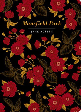 Mansfield Park: 1 (Chiltern Classic) - Jane Austen [KSIĄŻKA]