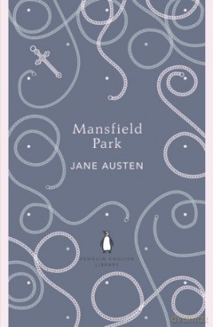 Mansfield Park: Jane Austen (The Penguin English Library) - Jane Austen [KSIĄŻKA]