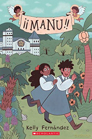 Manu: A Graphic Novel - Kelly Fernandez [KSIĄŻKA]