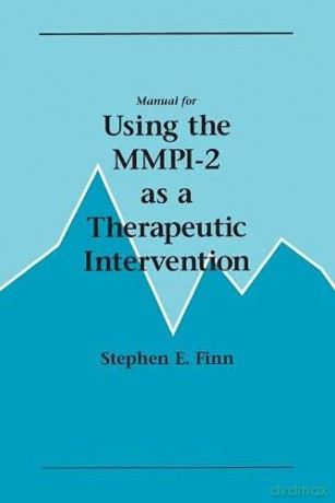 Manual for Using the MMPI-2 as a Therapeutic Intervention - Stephen E. Finn [KSIĄŻKA]
