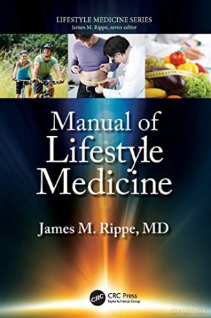 Manual of Lifestyle Medicine - James M. Rippe [KSIĄŻKA]