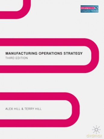 Manufacturing Operations Strategy [KSIĄŻKA]