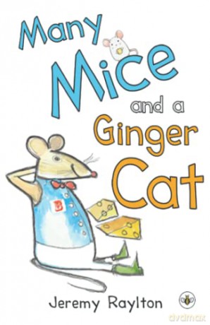 Many Mice and a Ginger Cat - Jeremy Raylton [KSIĄŻKA]