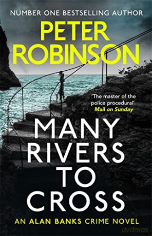 Many Rivers to Cross: DCI Banks 26 - Peter Robinson [KSIĄŻKA]
