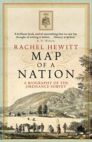 Map Of A Nation: A Biography of the Ordnance Survey - Rachel Hewitt [KSIĄŻKA]