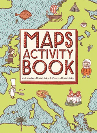 Maps Activity Book - Aleksandra Mizielinska [KSIĄŻKA]
