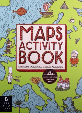 Maps Activity Book - Aleksandra Mizielinska [KSIĄŻKA]
