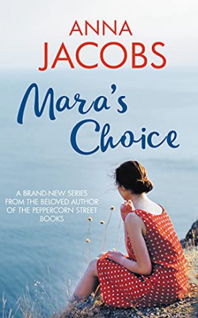 Mara's Choice (The Waterfront Series): The uplifting novel of finding family and finding yourself: 1 - Anna Jacobs [KSIĄŻKA]