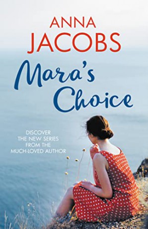 Mara's Choice: 1 (The Waterfront Series, 1): The uplifting novel of finding family and finding yourself - Anna Jacobs [KSIĄŻKA]