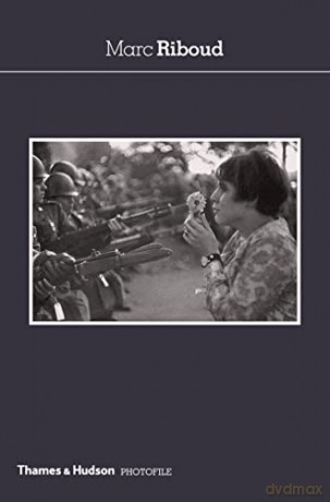 Marc Riboud: Photofile: 0 - Marc Riboud [KSIĄŻKA]