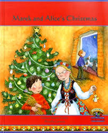 Marek and Alice's Christmas in Spanish and English (Celebrating Festivals) - Jolanta Starek-Corile [KSIĄŻKA]