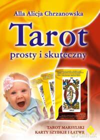 Tarot Prosty I Skuteczny - Alla Alicja Chrzanowska [KSIĄŻKA]+[KARTY]