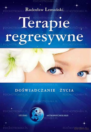 Terapie Regresywne - Radosław Lemański [KSIĄŻKA]
