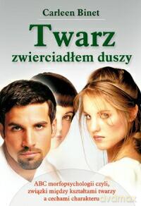 Twarz Zwierciadłem Duszy - Carleen Binet [KSIĄŻKA]