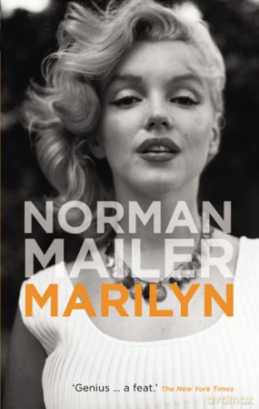 Marilyn: A Biography - Norman Mailer [KSIĄŻKA]