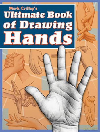 Mark Crilley's Ultimate Book of Drawing Hands - Mark Crilley [KSIĄŻKA]