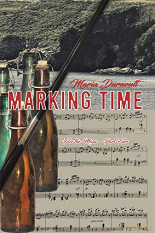 Marking Time: Face the Music - Part Four - Maria Darnoult [KSIĄŻKA]