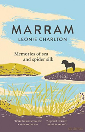 Marram: Memories of Sea and Spider Silk - Leonie Charlton [KSIĄŻKA]