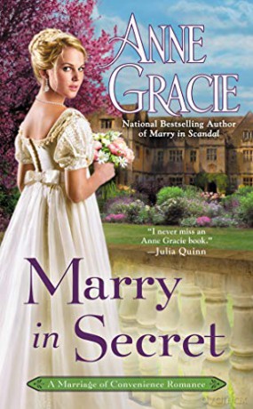 Marry in Secret (Marriage of Convenience): A Marriage of Convenience Romance: 3 - Anne Gracie [KSIĄŻKA]