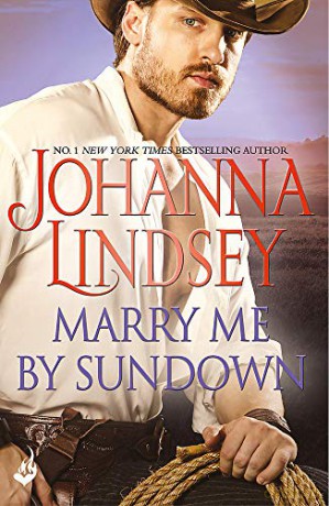 Marry Me By Sundown: Enticing historical romance from the legendary bestseller - Johanna Lindsey [KSIĄŻKA]