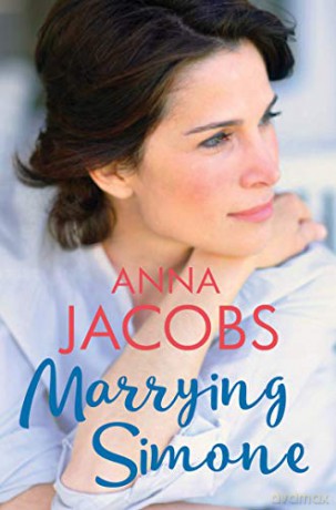 Marrying Simone: The heartwarming story of moving on (Penny Lake): 3 - Anna Jacobs [KSIĄŻKA]