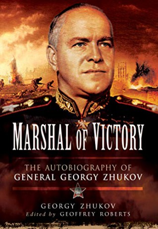Marshal of Victory: The Autobiography of General Georgy Zhukov - Georgy Zhukov [KSIĄŻKA]