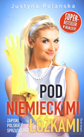 Pod niemieckimi łóżkami - Justyna Polanska [KSIĄŻKA]