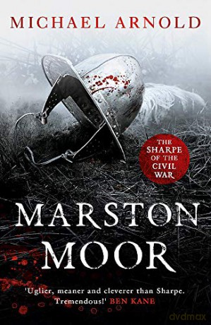 Marston Moor: Book 6 of The Civil War Chronicles (Stryker) - Michael Arnold [KSIĄŻKA]