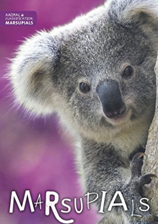 Marsupials (Animal Classification) - WoodJohn [KSIĄŻKA]