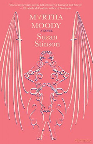 Martha Moody: a novel - Susan Stinson [KSIĄŻKA]