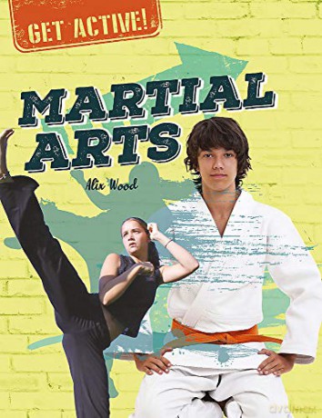 Martial Arts - Alix Wood [KSIĄŻKA]