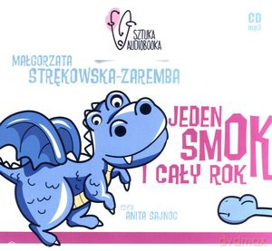 Jeden smok i cały rok - Małgorzata Skrętkowska-Zaremba (digipack) [AUDIOBOOK] [CD]