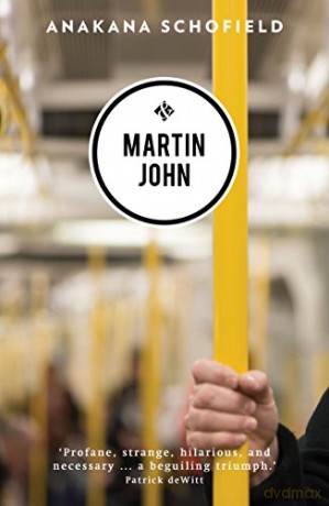 Martin John - Anakana Schofield [KSIĄŻKA]