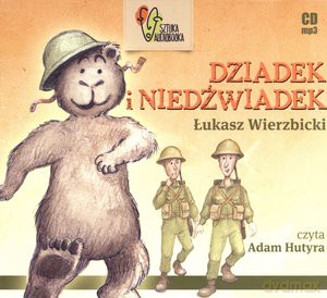 Dziadek i Niedźwiadek - Łukasz Wierzbicki (digipack) [AUDIOBOOK] [CD-MP3]