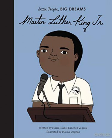 Martin Luther King Jr. (33) (Little People, BIG DREAMS) - Maria Isabel Sanchez Vegara [KSIĄŻKA]