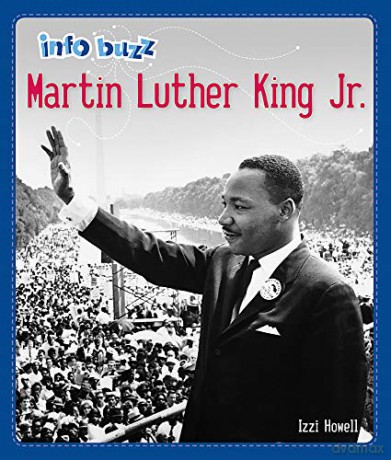 Martin Luther King Jr. (Info Buzz: Black History) - Izzi Howell [KSIĄŻKA]