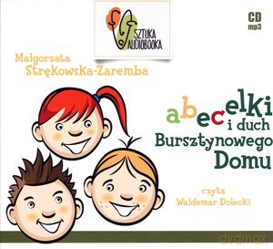 Abecelki i duch Bursztynowego Domu - Małgorzata Skrętkowska-Zaremba (digipack) [AUDIOBOOK] [CD]