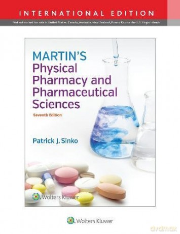 Martin's Physical Pharmacy and Pharmaceutical Sciences - Patrick J. Sinko [KSIĄŻKA]