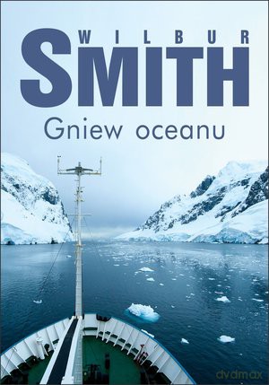 Gniew oceanu - Wilbur Smith [KSIĄŻKA]