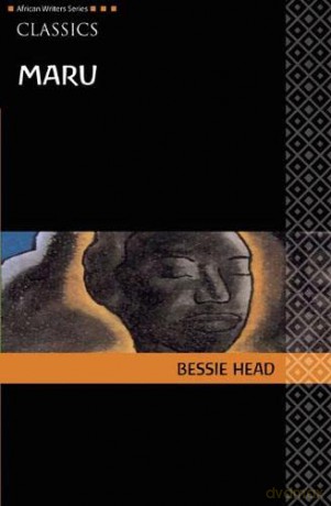 Maru (Heinemann African Writers Series: Classics) - Bessie Head [KSIĄŻKA]