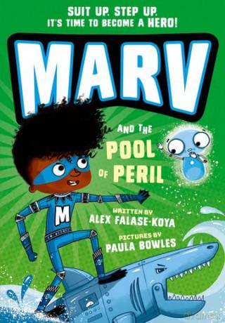 Marv and the Pool of Peril - Alex Falase-Koya [KSIĄŻKA]