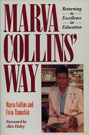Marva Collins' Way: Returning to Excellence in Education - Marva Collins [KSIĄŻKA]