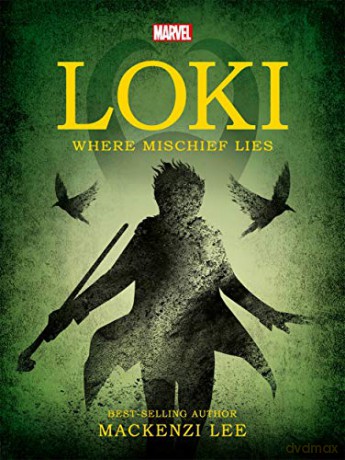 Marvel Loki Where Mischief Lies (Young Adult Fiction) - Mackenzi Lee [KSIĄŻKA]